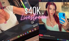 $40k Livestream Brag