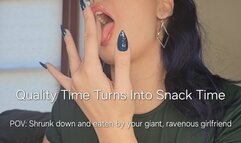 Quality Time Turns To Snack Time: POV Shrunken down and eaten by your giant, ravenous girlfriend
