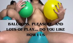 Balloons, pleasure, and lots of play Do you like how I use them?