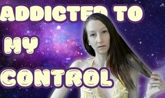 Addicted to My Control