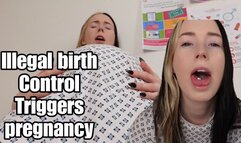 Illegal birth control triggers rapid pregnancy