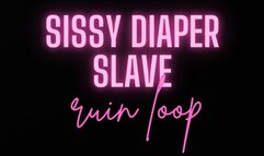 Sissy diaper slave ruin loop