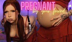 Pregnant by your friend 720p