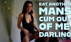 Eat Another Mans Cum Out Of Me, Darling