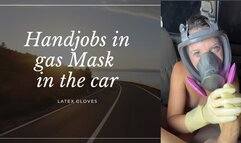 handjobs in the car in gas mask