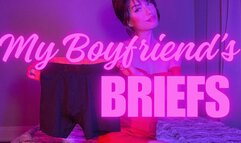 My Boyfriend’s Briefs