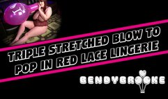 Triple Stretched Blow to Pop in Red Lace Lingerie