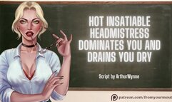 Hot Insatiable Headmistress Dominates You And Drains You Dry ASMR Audio Roleplay