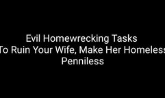 Evil Homewrecking Tasks To Ruin Your Wife, Make Her Penniless Audio Only