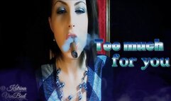 * Too Much For you * MP4