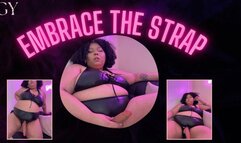 Embrace the Strap