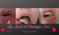 Lips, Lipstick & Bubblegum Tease - Close Up Fetish