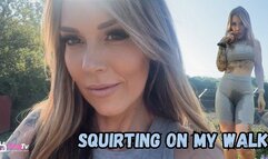 Squirting on my walk