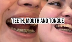 Teeth and tongue fetish