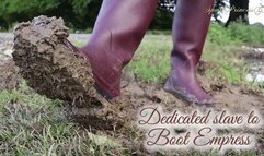 Dedicated slave to Boot Empress