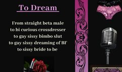 The Sissy Who Dared to Dream A homoerotic smut fantasy MP3 for sissies who love filth and heart