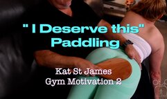I Deserve this Paddling - Kat St James Gym Motivation 2 - 1080p