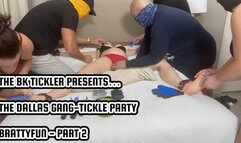 THE DALLAS GANG-TICKLE PARTY - BRATTYFUN - PART 2
