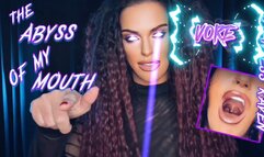 THE ABYSS OF MY MOUTH - Vore, Uvula Fetish, Drool Fetish, Spit Fetish, MistressravenFD