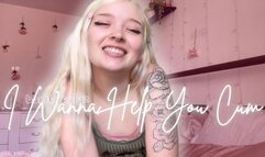 I Wanna Help You Cum