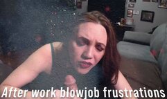 Eves after work flaccid dick blowjob
