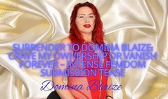 Surrender to Domina Blaize: Crave My Ownership or Vanish Forever – Intense Femdom Submission Tease audio