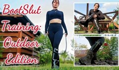 BootSlut Training: Outdoor Edition