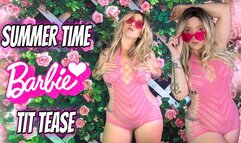 Summer Time Barbie Tit Tease