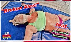 Broken Alex!