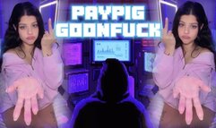PAYPIG GOONFUCK