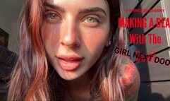 Making A Deal with the Girl Next Door