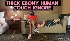 Goddess Naomi - THICK Ebony Human Couch IGNORE! - {SD}
