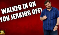 KingMarti: Walked In On You Jerking Off - Jerk Off Encourgament - 4k UHD 2160p