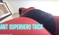 Giantess Crew Giant SuperHero Trick