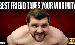 KingMarti: Best Friend Takes Your Virginity - 4k UHD 2160p - MOV