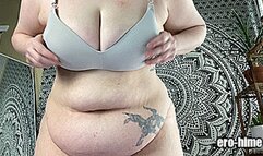 Outgrown Bra Modeling and Fat Play