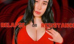Relapse or Resistance 2