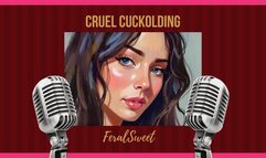 Cruel Cuckolding