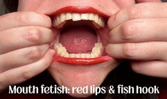 Mouth fetish: red lips and fish hook