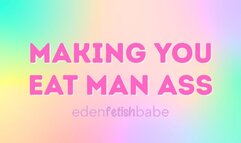 Making you eat man ass AUDIO-VISUAL