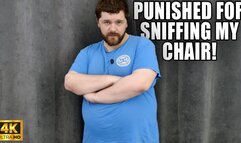 KingMarti: Caught And Punished For Sniffing My Chair - 4k UHD 2160p