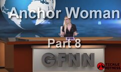 Anchorwoman 1 Part 8 - Amanda Bryant - 2025 Edit