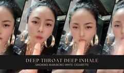 Custom - Deep Throat and Deep Inhales - Smoking Marlboro White Cigarette -