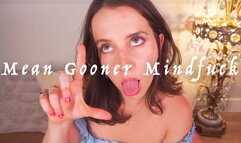 Mean Gooner MindFuck