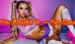 You Bought It — I’m Gone (RIP OFF)