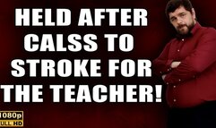 KingMarti: Held After Class To Stroke And Eat Cum For The Teacher - Full HD 1080p