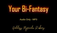Your Bi Fantasy - Audio Only MP3