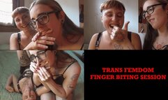 Trans femdom finger biting session