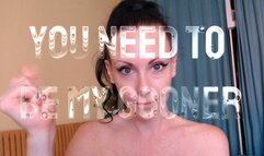 You Need to be My Gooner