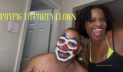 Paypig to Party Clown | Humiliation